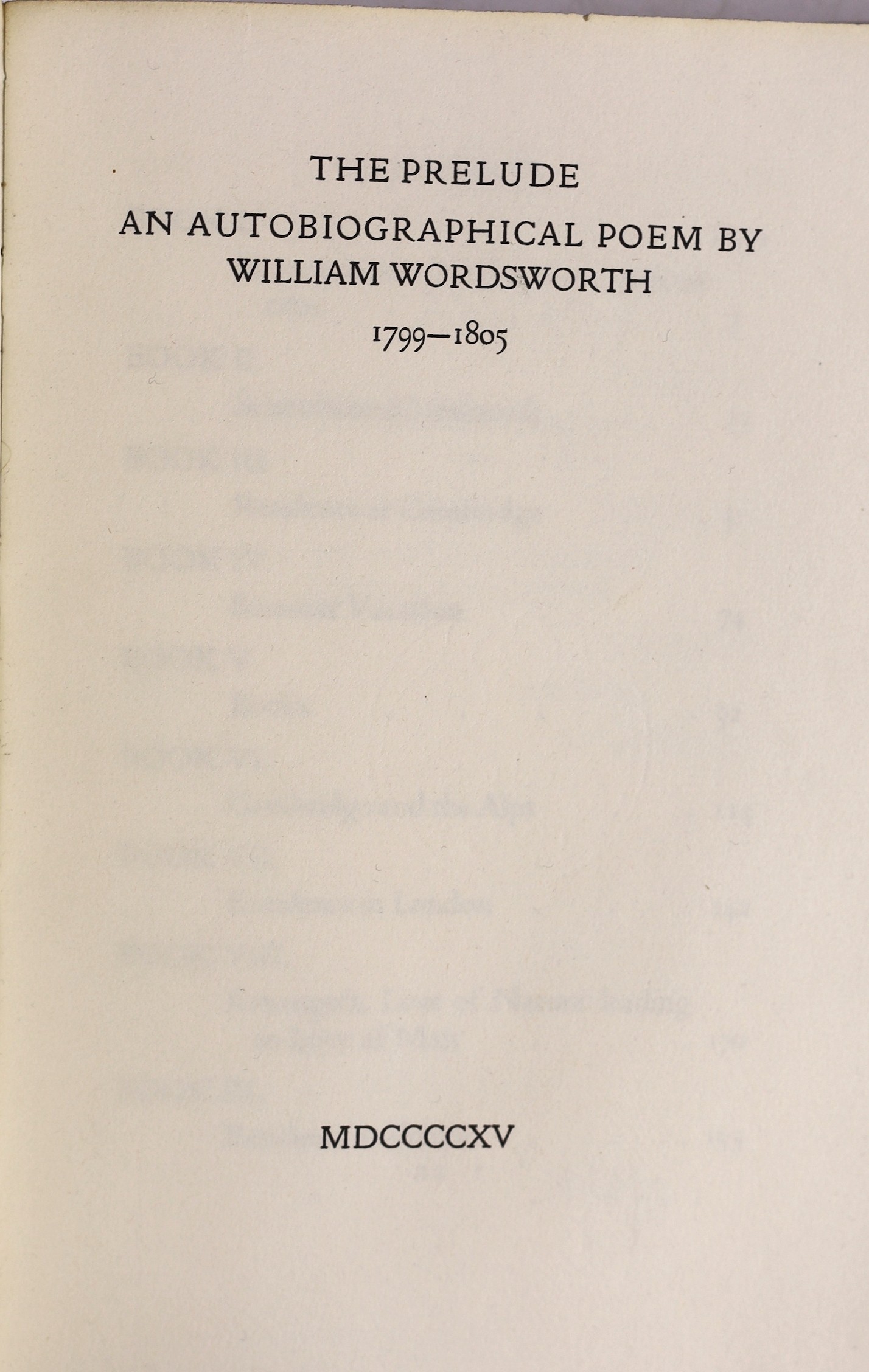 Doves Press, London - Wordsworth, William - The Prelude: An Autobiographical Poem, one of 155, printed in red and black letter, 8vo, original full, limp vellum, spine gilt-lettered, London, 1915